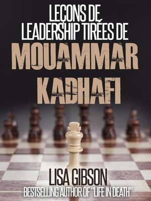 cover image of Leçons de leadership tirées de Mouammar Kadhafi